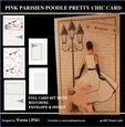 Pink Parisien Poodle Pretty Chic Card