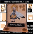 BEE FAIRY COOKIE BIRTHDAY EASEL CARD