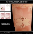 3 IN 1 ROMANTIC SWANS MINIKIT