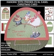 HANGING WITH FRIENDS CHRISTMAS OVAL EASEL