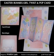 EASTER BUNNIES GIRL TWIST & POP CARD