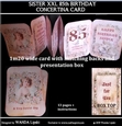 SISTER 85th XXL CONCERTINA BIRTHDAY CARD