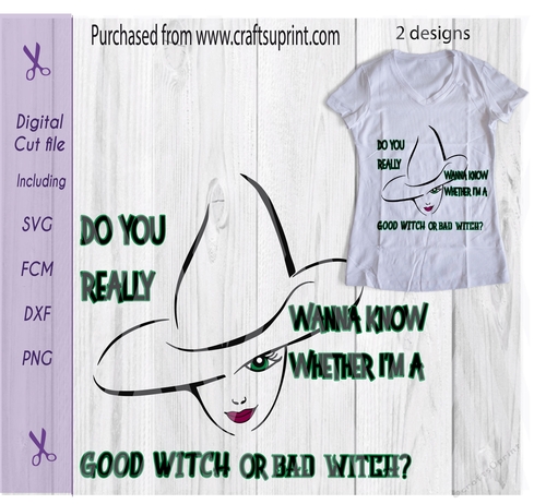 Bad Witch, Halloween,  Good witch , Wicked women svg, vinyl cut file