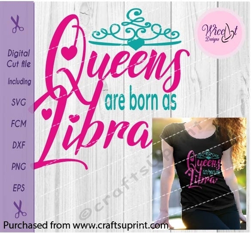 Libra, Zodiac quote, Queens are born in October svg, 