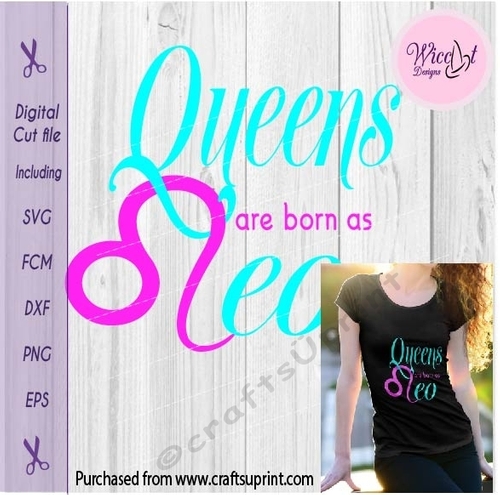 Leo Zodiac quote, Queens are born in August svg, 
