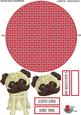 Pug Wobble. Love Heart