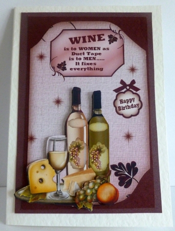 Wine is to Women as Duct Tape is to men ....MK by Nicky Thorne