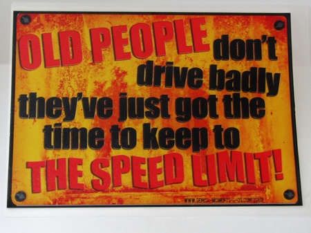 A4 Fun Novelty Old Drivers - Senior Moment Saying Card Topper by Linda Wright