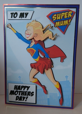 Supermum Dude Mothers Day! by Melanie Gee