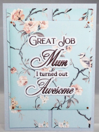 Mum I Turned Out Awesome by Irene Woods