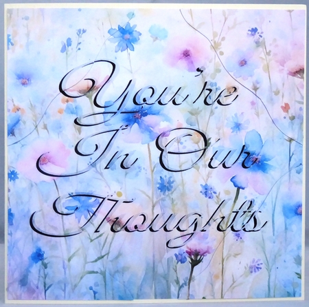 Youre In Our Thoughts 02 . 7x7 card, flower box, message card with matching envelope. by Irene Woods