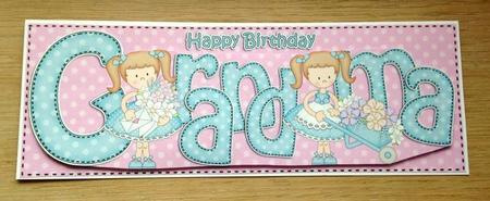 Girlz Birthday Grandma Large Dl Quick Card 3D Decoupage by Jo Taylor