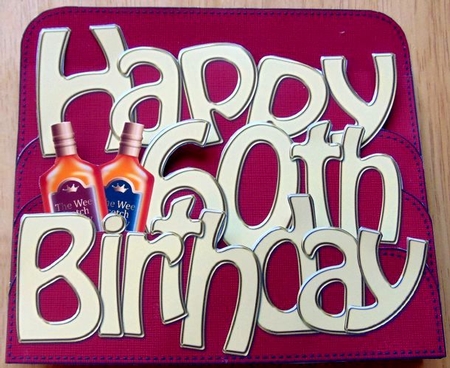 3D 60th Birthday Whisky Pop Out Word Card by Joyce Watson