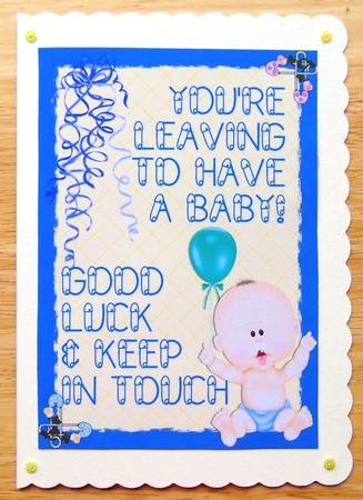 A4 Leaving to Have a Baby 1 by Joyce Watson