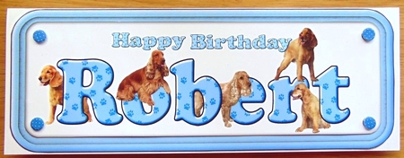 Robert name sign with Cocker Spaniels Name Sign by Joyce Watson