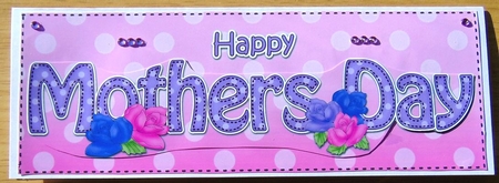 Large DL HAPPY MOTHERS DAY 3D decoupage by Joyce Watson