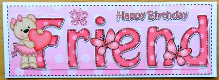 Large DL Happy Birthday FRIEND 3D decoupage by Joyce Watson