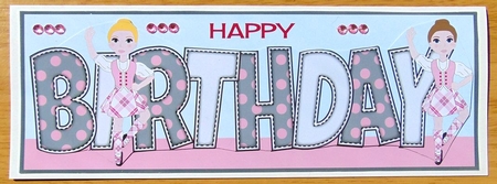Highland Dancing Girls BIRTHDAY large dl by Joyce Watson