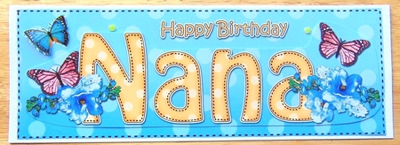 Large DL Happy Birthday NANA 3D decoupage by Joyce Watson