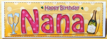 Large DL Happy Birthday NANA 3D decoupage with Champagne by Joyce Watson