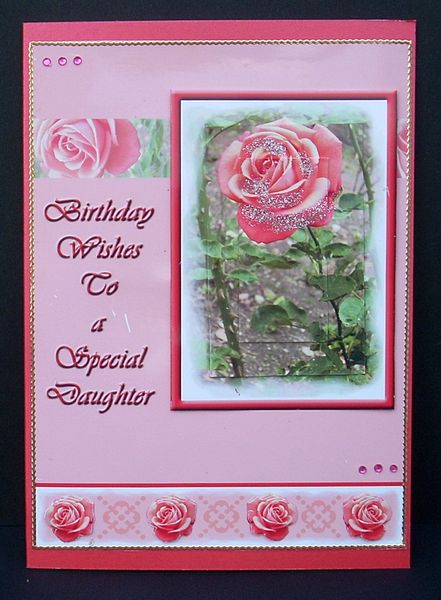 Roses Birthday Wishes to a Special Daughter - A5 by Joyce Watson