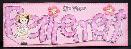 Large Dl Retirement Quick Card 3D Decoupage by Joyce Watson
