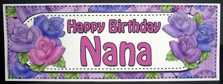 Large Dl Happy Birthday Nana Card & 3D Decoupage by Joyce Watson
