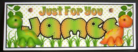Just for You Dinosaurs - James by Joyce Watson