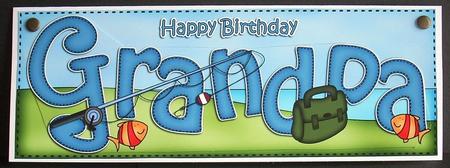 Large Dl Birthday Grandpa Fishing Card & 3D Decoupage by Joyce Watson