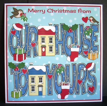 8x8 Christmas from Our House to Yours by Joyce Watson