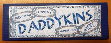 Daddykins Birthday, Fathers Day, I Love You, Best Dad by Andrea Maloney