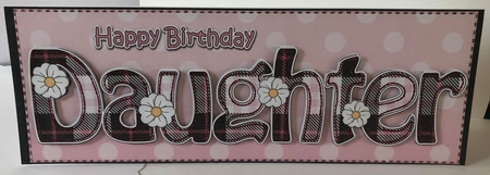 Large DL Happy Birthday DAUGHTER 3D decoupage by Angela White