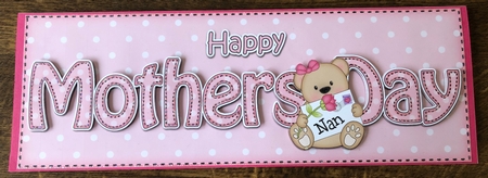 Large DL HAPPY MOTHERS DAY NAN 3D decoupage by Angela White