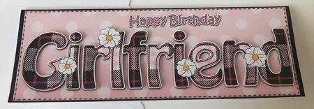 Large DL Happy Birthday GIRLFRIEND 3D decoupage with Tartan by Angela White