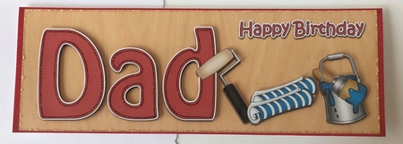 Large DL Happy Birthday DAD 3D decoupage with Decorating by Angela White