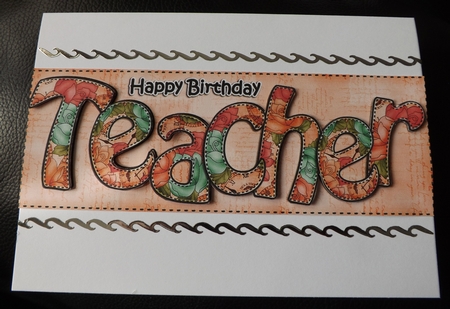 Large Dl Birthday Teacher Card & 3D Decoupage by Ann McKenzie