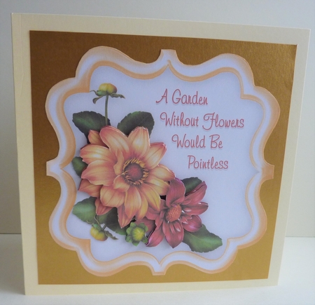 A Garden Without Dahlia Flowers Would Be Pointless - 7 x 7 Card Topper With Decoupage by Anne Jackson
