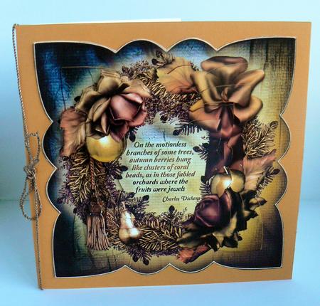 Autumn Wreath, 8x8 Shaped Pyramid & Decoupage Card by Audrey Wilson