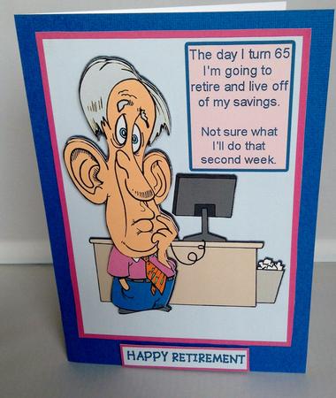 When I Turn 65 Retirement or Birthday Card by Audrey Wilson