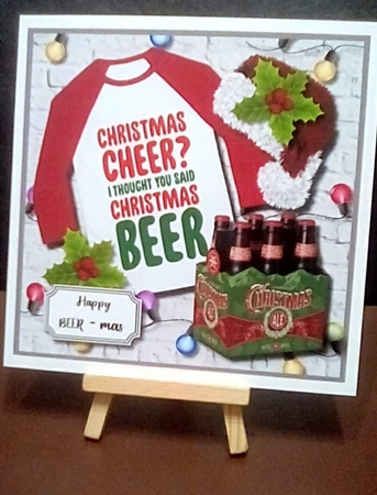 Christmas Cheer? I thought you said Christmas Beer!! by Benita Jenkinson
