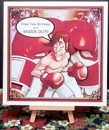 Hope Your Birthday Is a Knock Out!! by Benita Jenkinson