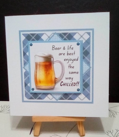 Chill out with a Beer - Inc. 4 Toppers (7x7 inch square card kit) by Benita Jenkinson