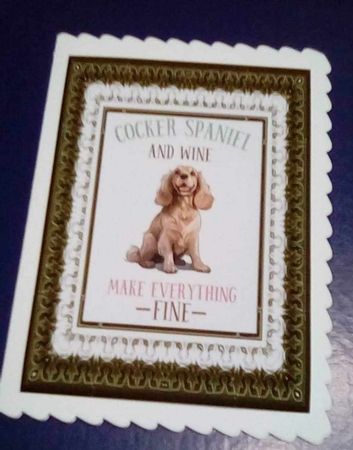 2 Dog quote toppers (7x5 aprox)4 by Benita Jenkinson