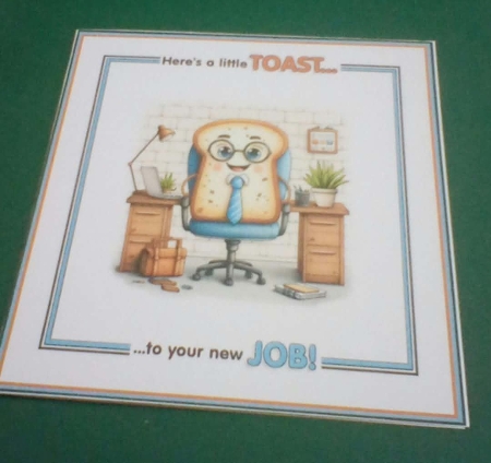 Heres A Little Toast To Your New Job! by Benita Jenkinson