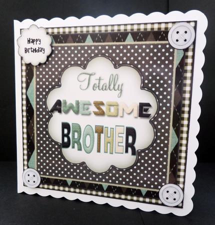 Totally Awesome Brother Card Front Kit by Bernie Mclaughlin