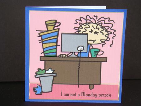 Not a Monday Person by Beverly Carmichael