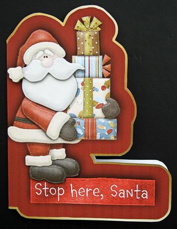 Stop Here, Santa + Decoupage by Carol Bath 