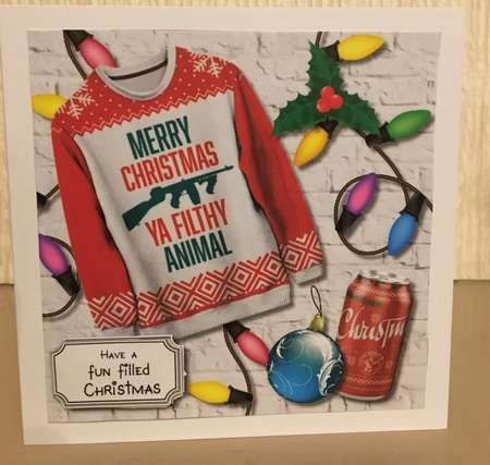 Merry Christmas ya filthy animal by Carole McGregor