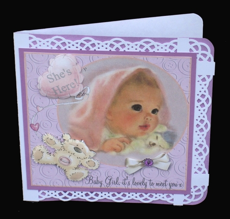 NEW BABY GIRL SHES HERE - ITS LOVELY TO MEET YOU by Carolyn Norris