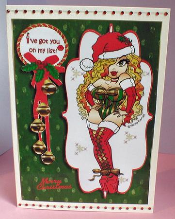 Xmas Hottie Has You on Her List Quick Card by Celia Clare